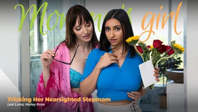 Lexi Luna, Hailey Rose - Tricking Her Nearsighted Stepmom [10 26, 2024]